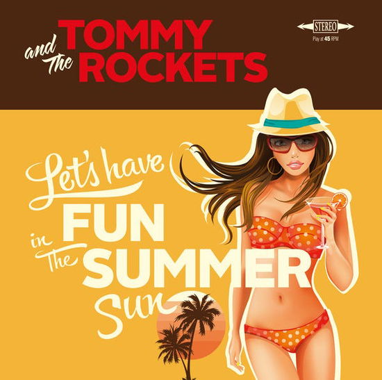 Cover for Tommy and The Rockets · Lets Have Fun in the Summer Sun (LP) (2017)