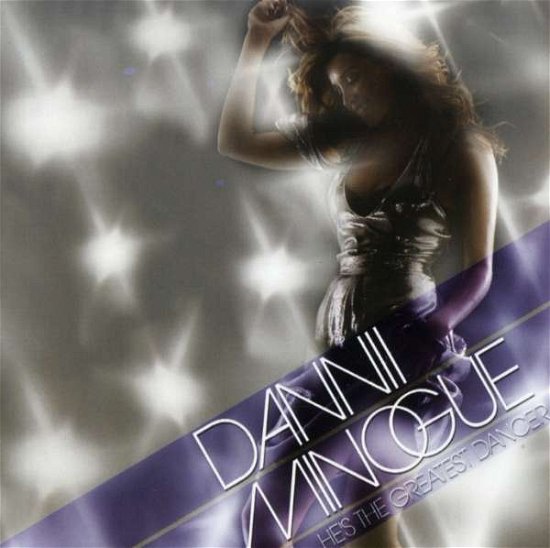 Cover for Dannii Minogue · He's the Greatest Dancer (SCD) (2007)