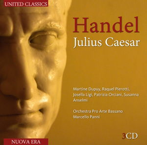 Julius Caesar - Handel / Orchestra Pro Arte Bassano / Fanni - Musikk - UNITED CLASSICS - 8713545221213 - 27. august 2013