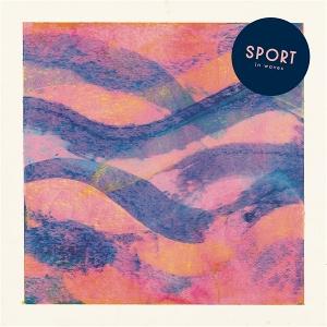 Cover for Sport · In Waves (LP) (2025)