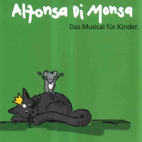 Das Musical Für Kinder - Alfonsa Di Monsa - Musiikki - TYROLIS - 9003549754213 - torstai 28. joulukuuta 2000