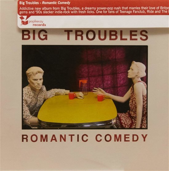 Cover for Big Troubles · Romantic Comedy (CD) (2011)