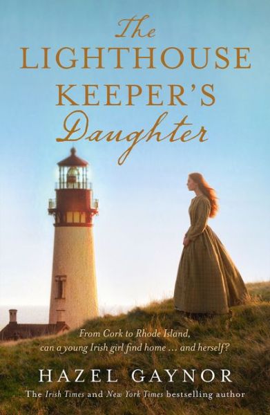 Cover for Hazel Gaynor · The Lighthouse Keeper's Daughter (Paperback Book) (2018)