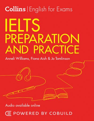 Cover for Anneli Williams · IELTS Preparation and Practice (With Answers and Audio): IELTS 4-5.5 (B1+) - Collins English for IELTS (Paperback Book) (2021)