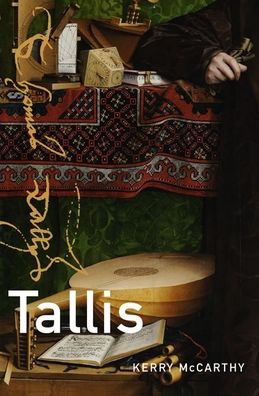 Cover for McCarthy, Kerry (Author, Author) · Tallis - Composers Across Cultures (Hardcover Book) (2020)