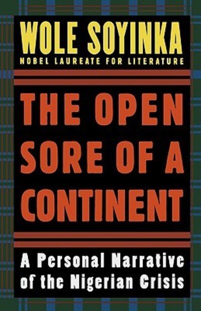 Cover for Soyinka, Wole (Fellow at W.E.B. DuBois Institute, Fellow at W.E.B. DuBois Institute, Harvard University) · The Open Sore of a Continent: A Personal Narrative of the Nigerian Crisis - W.E.B. Du Bois Institute (Pocketbok) (1997)