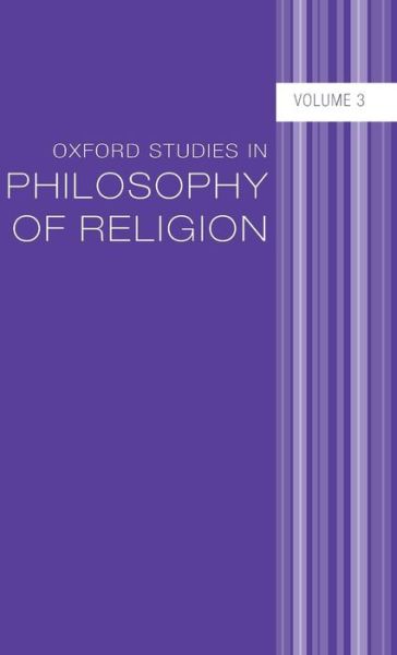Cover for Jonathan L. Kvanvig · Oxford Studies in Philosophy of Religion Volume 3 - Oxford Studies in Philosophy of Religion (Hardcover Book) (2011)