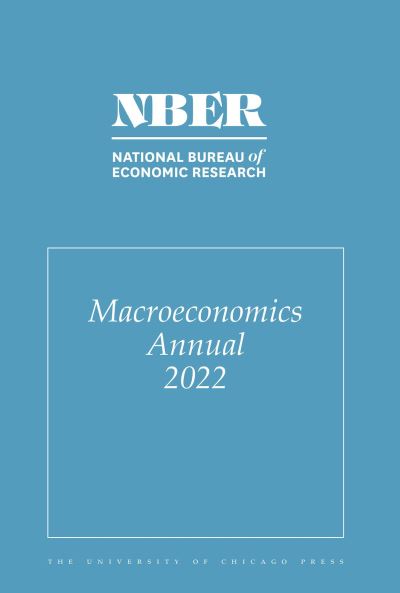 Cover for NBER Macroeconomics Annual, 2022: Volume 37 - National Bureau of Economic Research Macroeconomics Annual (Paperback Book) (2023)