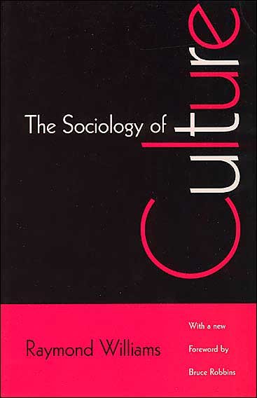 Cover for Raymond Williams · The Sociology of Culture (Taschenbuch) [Univ of Chicago PR edition] (1995)