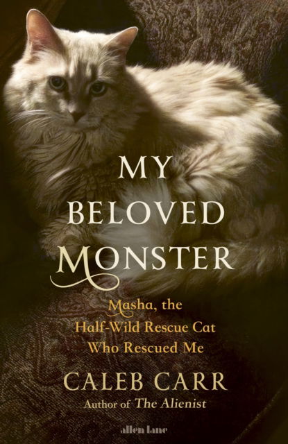 Cover for Caleb Carr · My Beloved Monster (Hardcover Book) (2024)