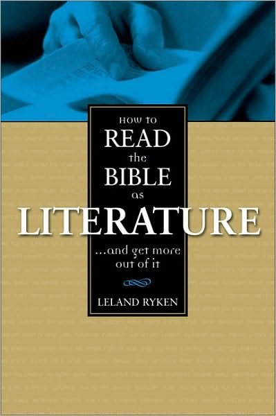 Cover for Leland Ryken · How to Read the Bible as Literature: . . . and Get More Out of It (Paperback Book) (1984)