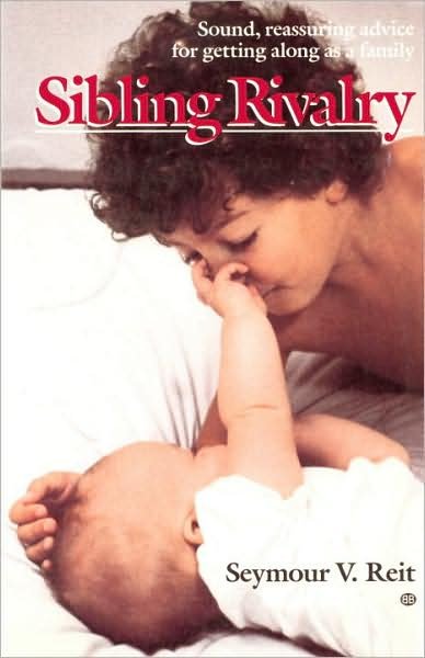 Cover for Bank Street Coll of Educ · Sibling Rivalry (Bank Street College of Education Child Development) (Pocketbok) (1985)