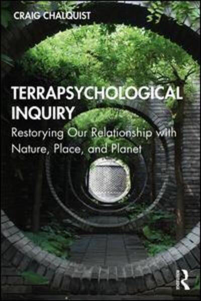 Cover for Craig Chalquist · Terrapsychological Inquiry: Restorying Our Relationship with Nature, Place, and Planet (Paperback Book) (2020)