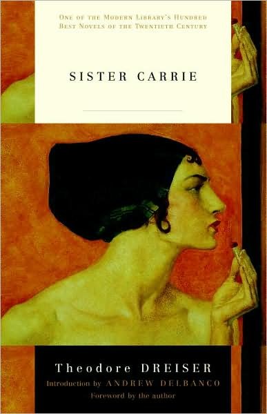 Cover for Theodore Dreiser · Sister Carrie - Modern Library 100 Best Novels (Paperback Book) [New edition] (1999)