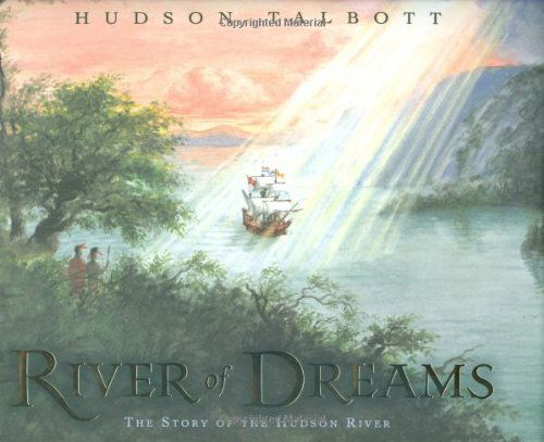 Cover for Hudson Talbott · River of Dreams: The Story of the Hudson River (Hardcover Book) [First edition] (2009)