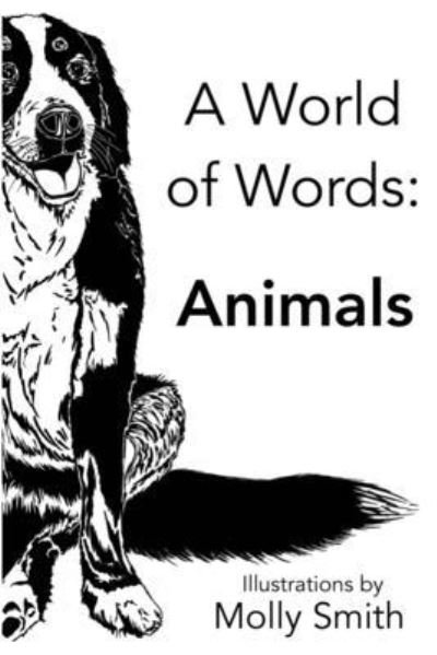 Cover for Molly Smith · A World of Words Animals (Paperback Bog) (2020)