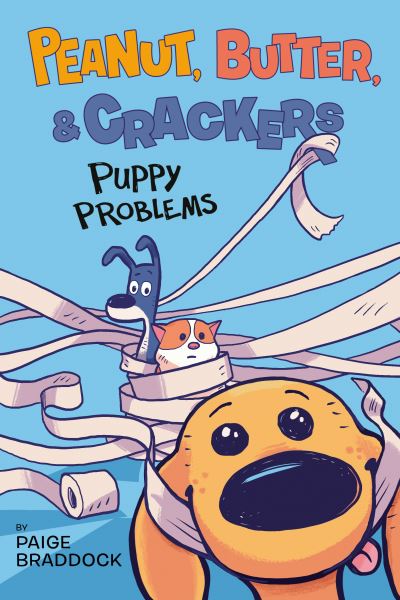 Cover for Paige BRADDOCK · Puppy Problems - Peanut, Butter, and Crackers (Paperback Book) (2021)