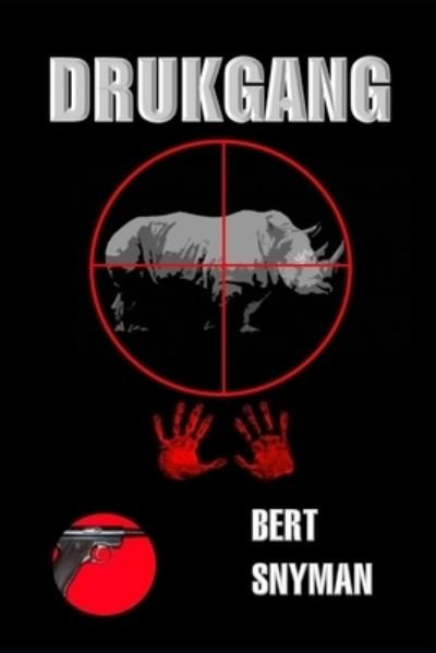 Cover for Bert Snyman · Drukgang (Paperback Book) (2020)