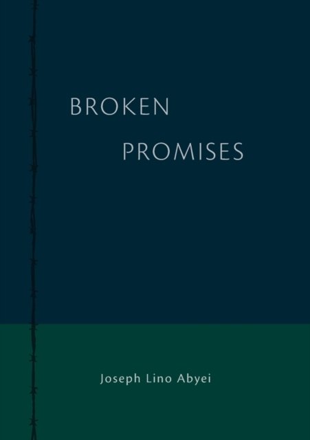Cover for Joseph Abyei · B R O K E N Promises (Paperback Book) (2021)