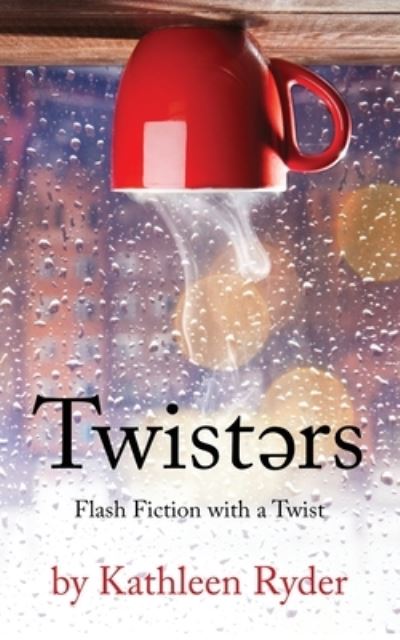 Cover for Kathleen Ryder · Twisters (Paperback Book) (2020)