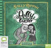 Cover for Sally Rippin · The Search for the Silver Witch - Polly and Buster (Audiobook (MP3)) [Unabridged edition]