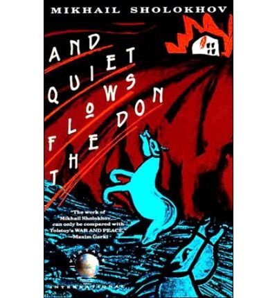 And Quiet Flows the Don - Mikhail Sholokhov - Livres - Random House USA Inc - 9780679725213 - 17 décembre 1989