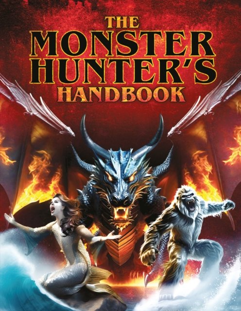 Cover for Scholastic · The Monster Hunter's Handbook (Paperback Book) (2024)