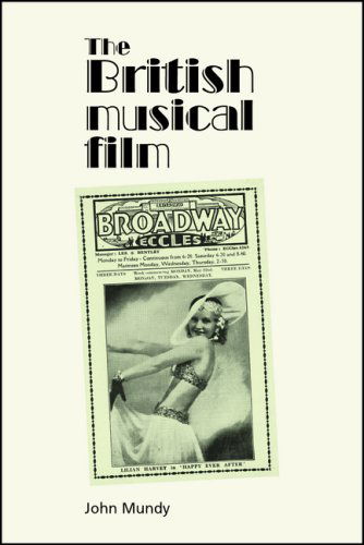 Cover for John Mundy · The British Musical Film (Paperback Book) (2007)
