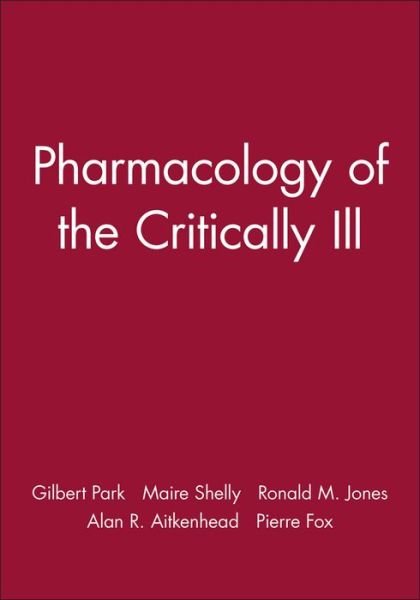 Cover for Park · Pharmacology of the Critically Ill - Fundamentals of Anaesthesia and Acute Medicine (Paperback Book) (2001)