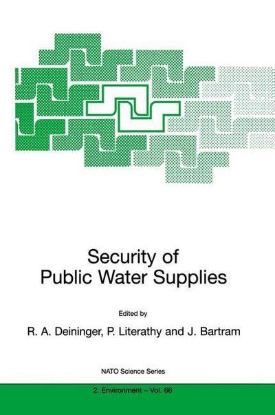 Cover for R a Deininger · Security of Public Water Supplies - Nato Science Partnership Subseries: 2 (Innbunden bok) [2000 edition] (1999)