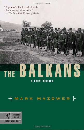 Cover for Mark Mazower · The Balkans: a Short History (Modern Library Chronicles) (Paperback Book) (2002)