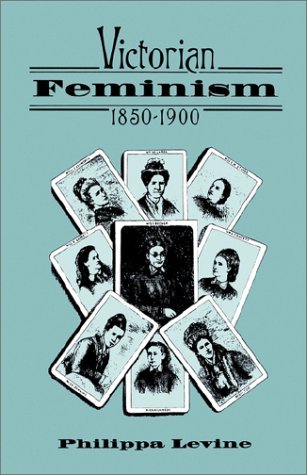 Cover for Philippa Levine · Victorian Feminism, 1850-1900 (Taschenbuch) [1st edition] (1989)