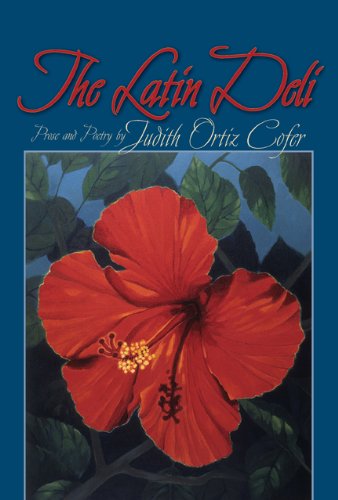 Cover for Judith Ortiz Cofer · The Latin Deli: Prose and Poetry (Hardcover Book) (2010)