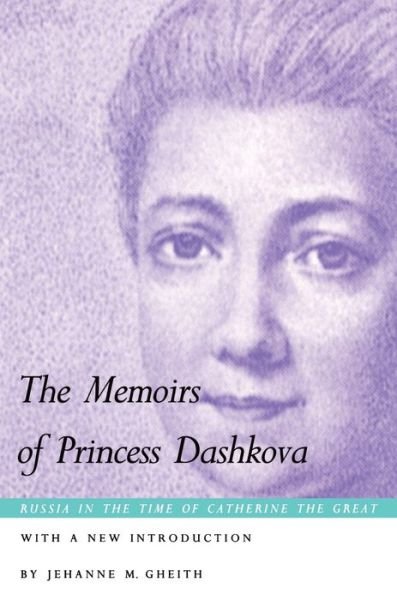 Cover for Ekaterina Romanovna Dashkova · The Memoirs of Princess Dashkova (Paperback Book) [New edition] (1995)