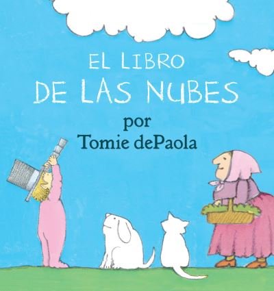 Cover for Tomie dePaola · Libro de las Nubes (Gebundenes Buch) (2021)