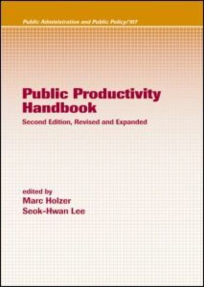 Cover for Marc Holzer · Public Productivity Handbook (Hardcover Book) (2004)
