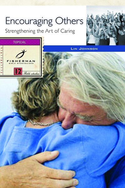 Cover for L Johnson · Encouraging Others: Biblical Models for Caring: 12 Studies - Fisherman Bible Studyguide (Paperback Book) (2000)