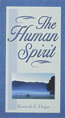 Cover for Kenneth E. Hagin · Human Spirit (Volume 2 of the Spirit, Soul, and Body Series) (Paperback Book) (1985)