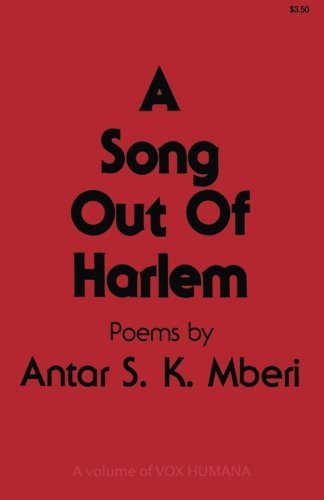 Cover for Antar S. K. Mberi · A Song Out of Harlem - Vox Humana (Paperback Book) [Softcover reprint of the original 1st ed. 1980 edition] (1980)