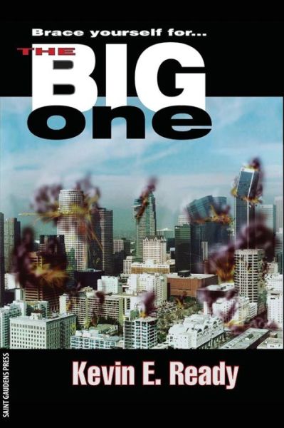 Cover for Kevin E. Ready · The Big One (Paperback Book) (2014)