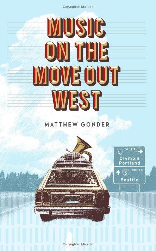 Cover for Matthew Gonder · Music on the Move out West (Paperback Book) (2013)