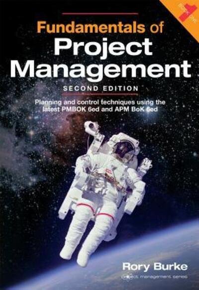 Cover for Rory Burke · Fundamentals of Project Management 2ed: Planning and Control Techniques (Paperback Book) (2017)
