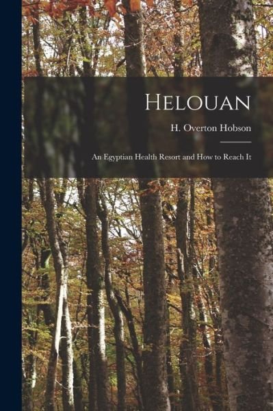 Cover for H Overton Hobson · Helouan (Pocketbok) (2021)