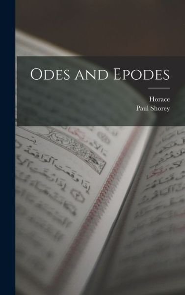 Odes and Epodes - Horace - Livres - Creative Media Partners, LLC - 9781016033213 - 27 octobre 2022