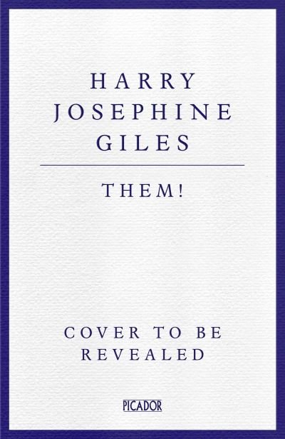 Cover for Harry Josephine Giles · Them! (Pocketbok) (2024)