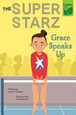 Grace Speaks Up - Laurie Friedman - Böcker - Crabtree Publishing Co,Canada - 9781039647213 - 1 mars 2023