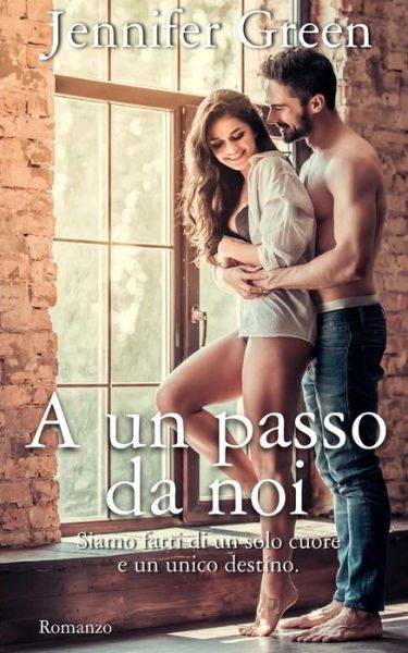 Cover for Jennifer Green · A un passo da noi (Pocketbok) (2019)