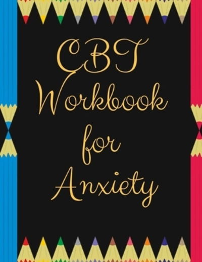 Cover for Yuniey Publication · CBT Workbook for Anxiety (Paperback Book) (2019)