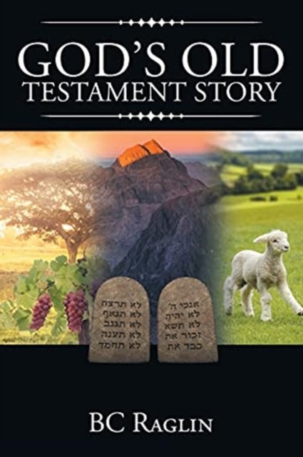 Cover for Bc Raglin · God's Old Testament Story (Paperback Book) (2021)