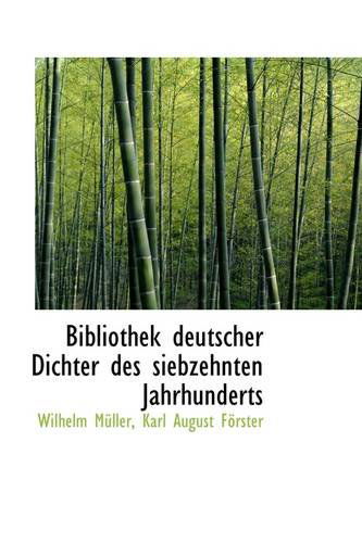 Cover for Wilhelm Muller · Bibliothek Deutscher Dichter Des Siebzehnten Jahrhunderts (Paperback Book) (2009)